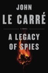 A Legacy of Spies (George Smiley, #9)