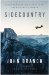 Sidecountry: Tales of Death and Life from the Back Roads of Sports